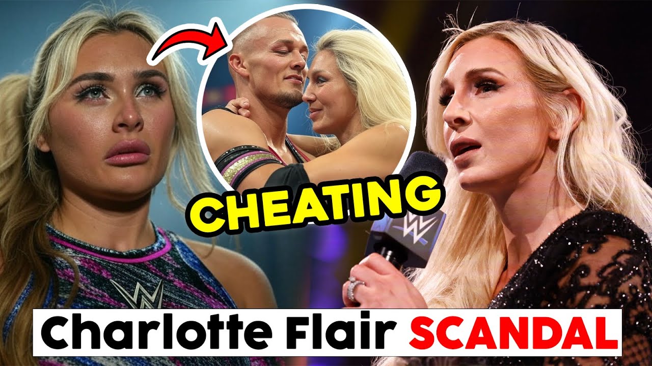 CHARLOTTE FLAIR’S CHEATING SCANDAL PITCHED! YouTube