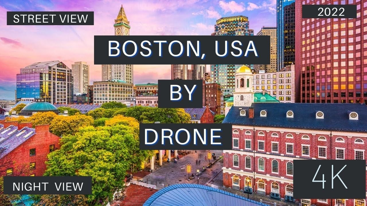 Boston America 2022 by Drone [4K] -Boston City Tour 2022