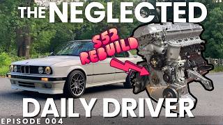 Building My Dream S52 for the E30