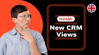 The New CRM Views in HubSpot | 2026 HubSpot Tutorial English