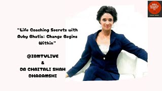 From Vj to Life Coach II RUBY BHATIA ll Exclusively @IBMTVLIVE