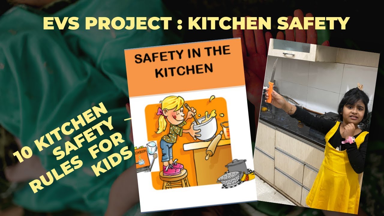 10 KITCHEN SAFETY RULES Do's and Dont's Good Habits for kids EVS