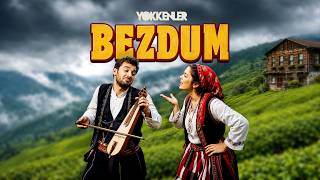 Bezdum Hareketli Karadeniz Şarkısı