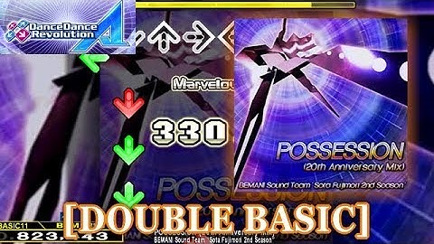 【DDR A (2018)】 POSSESSION (20th Anniversary Mix)  [DOUBLE BASIC] 譜面確認＋クラップ