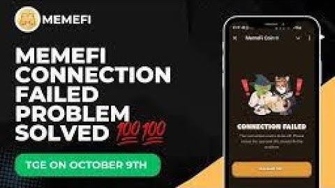 Hanyar da za ku magance matsalar Connection failed a memefi ba tare da kun yi amfani da vpn ba