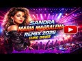 Sandra Maria Magdalena Eurodance Remix 2026 90s Revival Festival Mix Sandra Maria Magdalena Eurodance Remix 2026 90s Revival Festival Mix