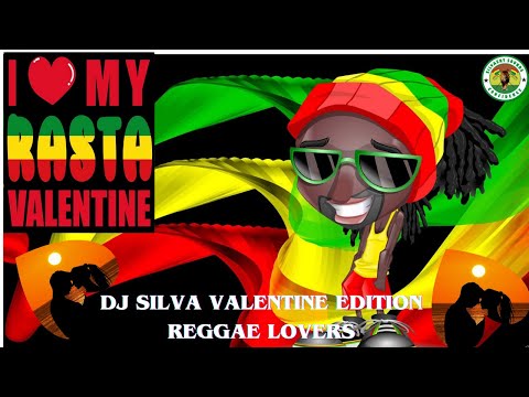 DJ SILVA DUBAI VALENTINE EDITION REGGAE WAY CONFIDENCE VOLUME 18