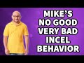 90 DAY FIANCÉ - MIKE'S NO GOOD VERY BAD INCEL BEHAVIOR