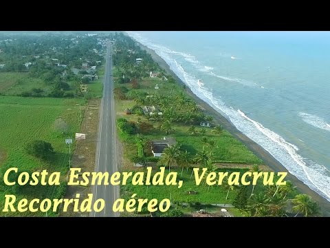 Costa Esmeralda, Veracruz (Recorrido aéreo)