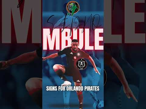 Sipho Mbule Signs For Orlando Pirates Orlandopirates Betwaypremiership Siphombule