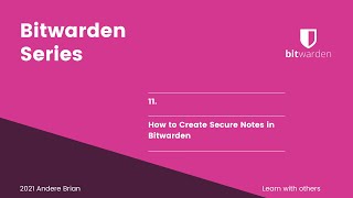 11. How to Create and Protect Secure Notes in your Bitwarden Vault screenshot 4