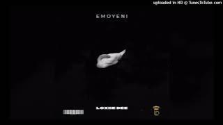 Loxiie Dee - eMoyeni