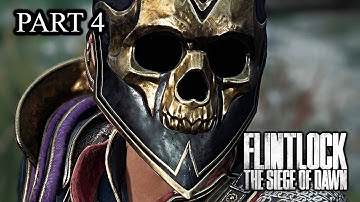 Flintlock: The Siege of Dawn Full Gameplay Walkthrough [Part 4] [4K] [60FPS]