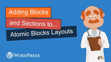 Adding Blocks and Sections to an Atomic Blocks Layout