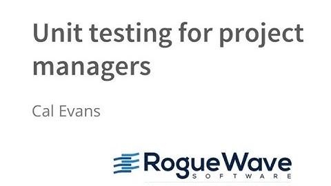Unit Testing for Project Managers
