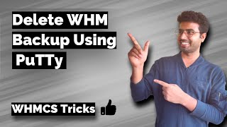 Deleting WHM VPS Server Automatic Backup Files from /Backup Folder using PuTTy - OK Ravi