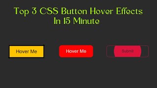Top 3 CSS Button Hover Effects In 15 Minute #webdeveloper #javascript #frontend