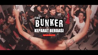 THE BUNKER - Keparat Berdasi (Lirik)