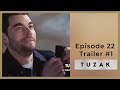 Tuzak ❖ Ep 22 Trailer #1 ❖ Akin Akinozu ❖ English ❖ 2022