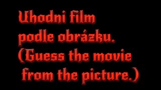 Hádej film 1 (Guess the movie 1)