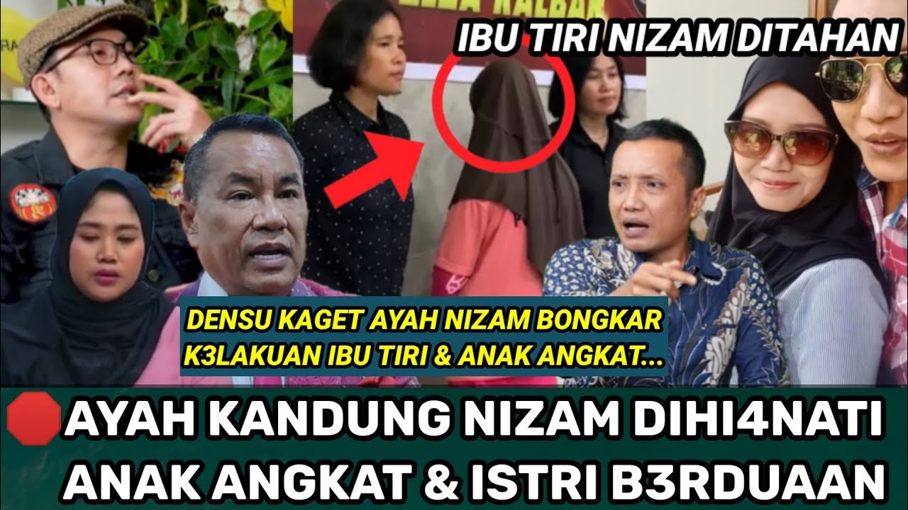 AYAH NIZAM BONGKAR KELAKUAN IBU TIRI NIZAM DAN ANAK ANGKAT NYA DENSU SAMPAI KAGET