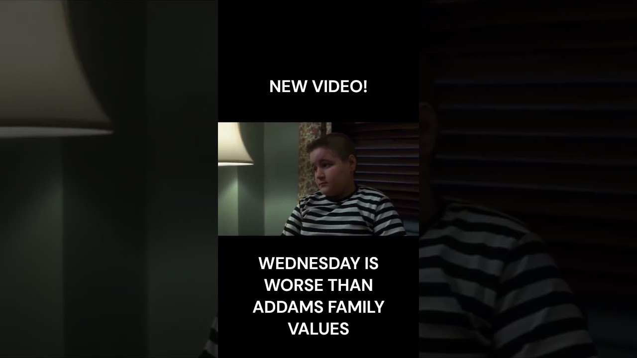 Wednesday or Addams Family Values? I made anew video, check it out! 
