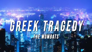 The Wombats - Greek Tragedy Oliver Nelson Remixs