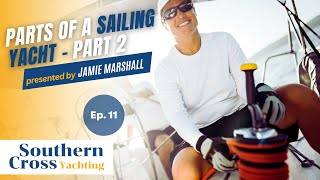 Parts of the Yacht Part 2 - learn all the useful names of the parts of a sailing yacht!!