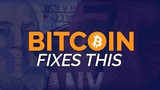 Bitcoin Fixes This - A Short Film On Why Bitcoin Changes Everything Details