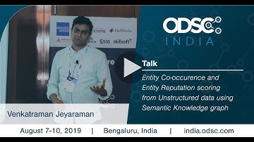 Reputation Scoring from Unstructured data using Semantic Knowledge Graph - Venkatraman J #ODSC_India