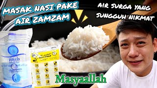 MAKAN NASI DARI AIR ZAMZAM BIKIN LAHAP BERBUKA PUASA.