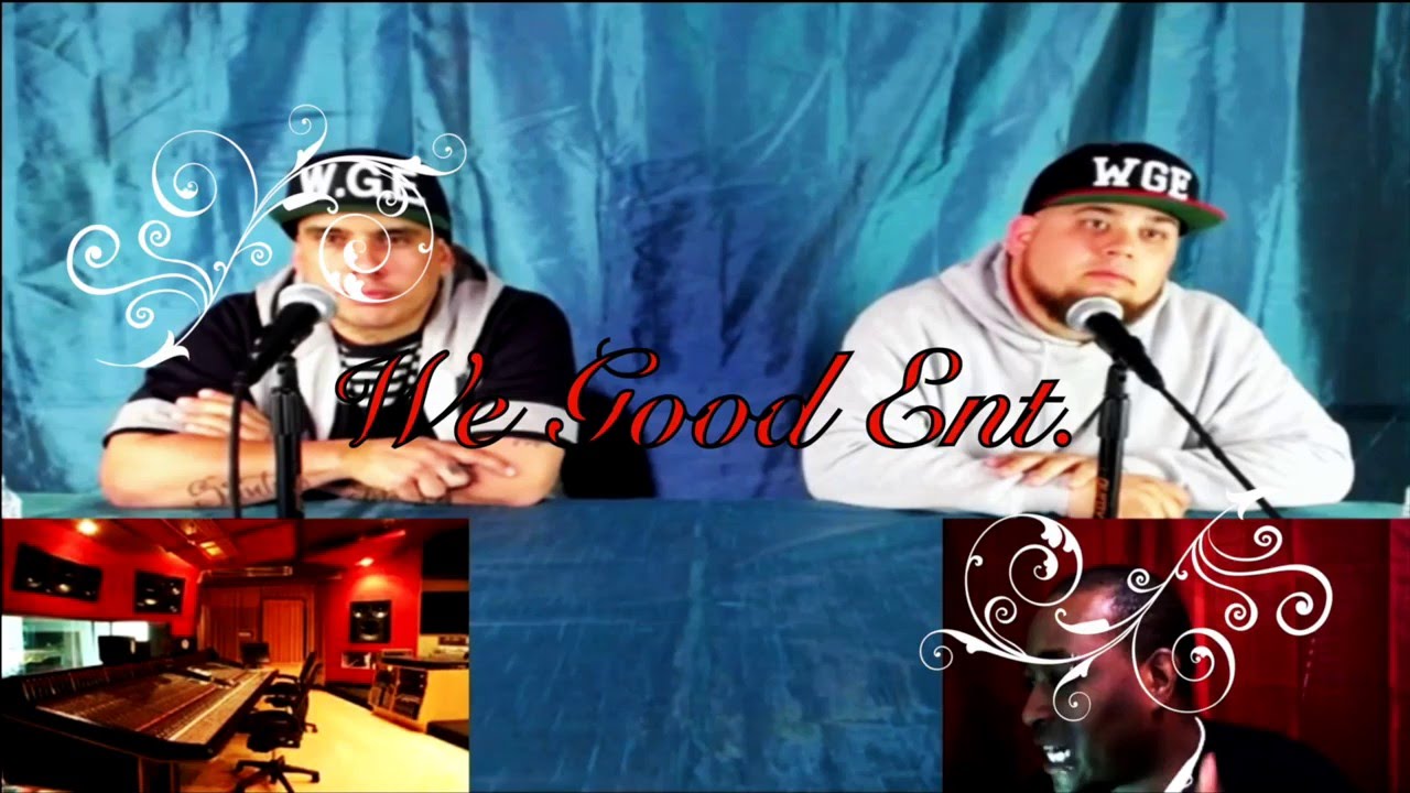 We Good Ent's Shout Out to C G R  Ent