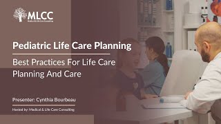 Pediatric Life Care Planning Best Practices For Life Care Planning And Care For Children