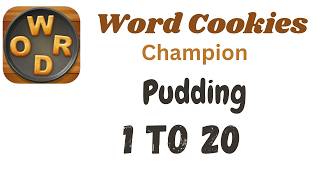 Word Cookies Pudding Answers [1 to 20 Levels] | Under Champion Category screenshot 1