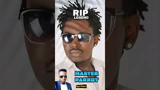 MASTER PARROT RIP REST IN PEACE FIRE BASE BOBI WINE BEBE COOL TOOLMAN LEGEND HAS DIED IN ACCIDENT