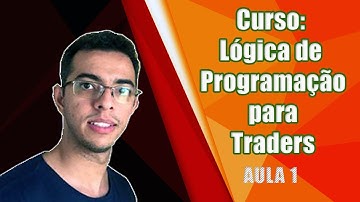 3 - Abertura do Curso Lógica de Programação para Traders