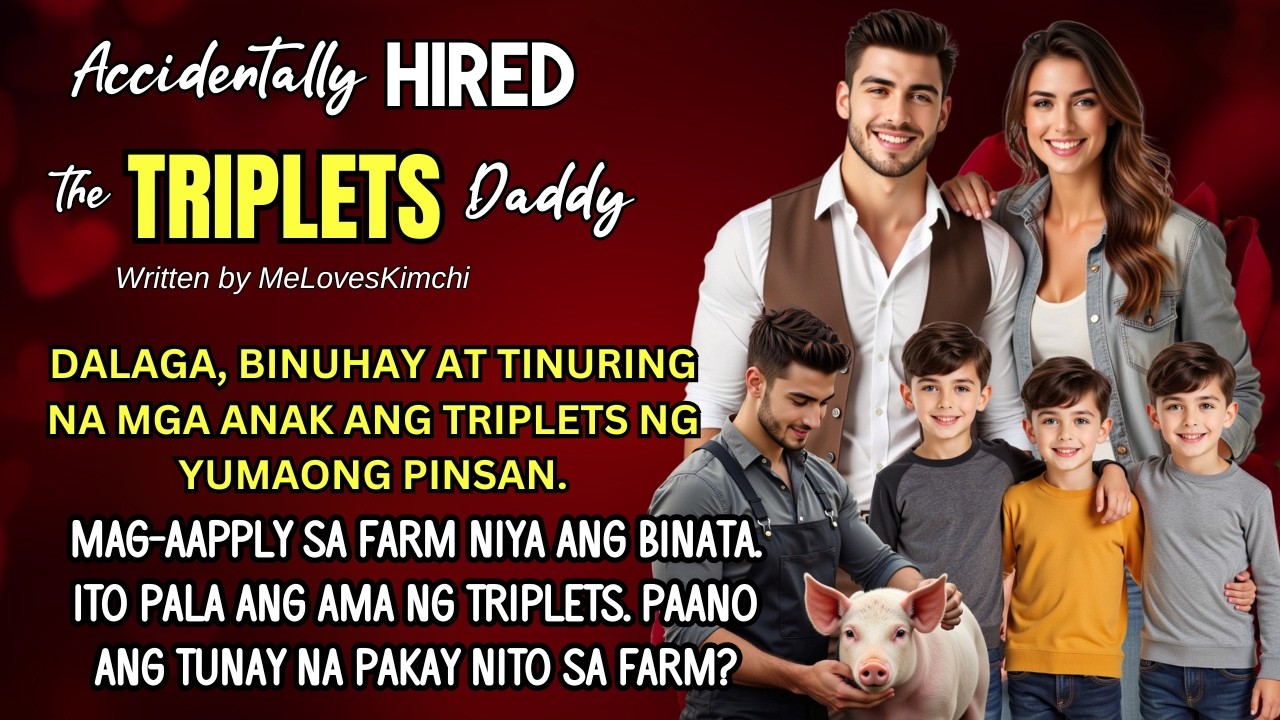 DALAGA, BINUHAY AT TINURING NA ANAK ANG TRIPLETS. AMA PALA NG MGA ITO ANG BAGONG TRABAHADOR SA FARM