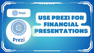 How to Use Prezi for Financial Presentations