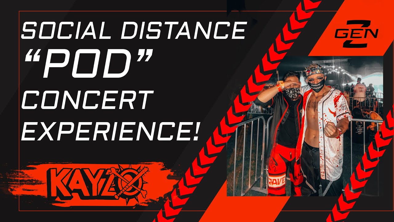 Kayzo's Socially Distanced "Pod" Show Experience!