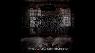 Chainsaw Surgery - Necrocannibalistic Perversions