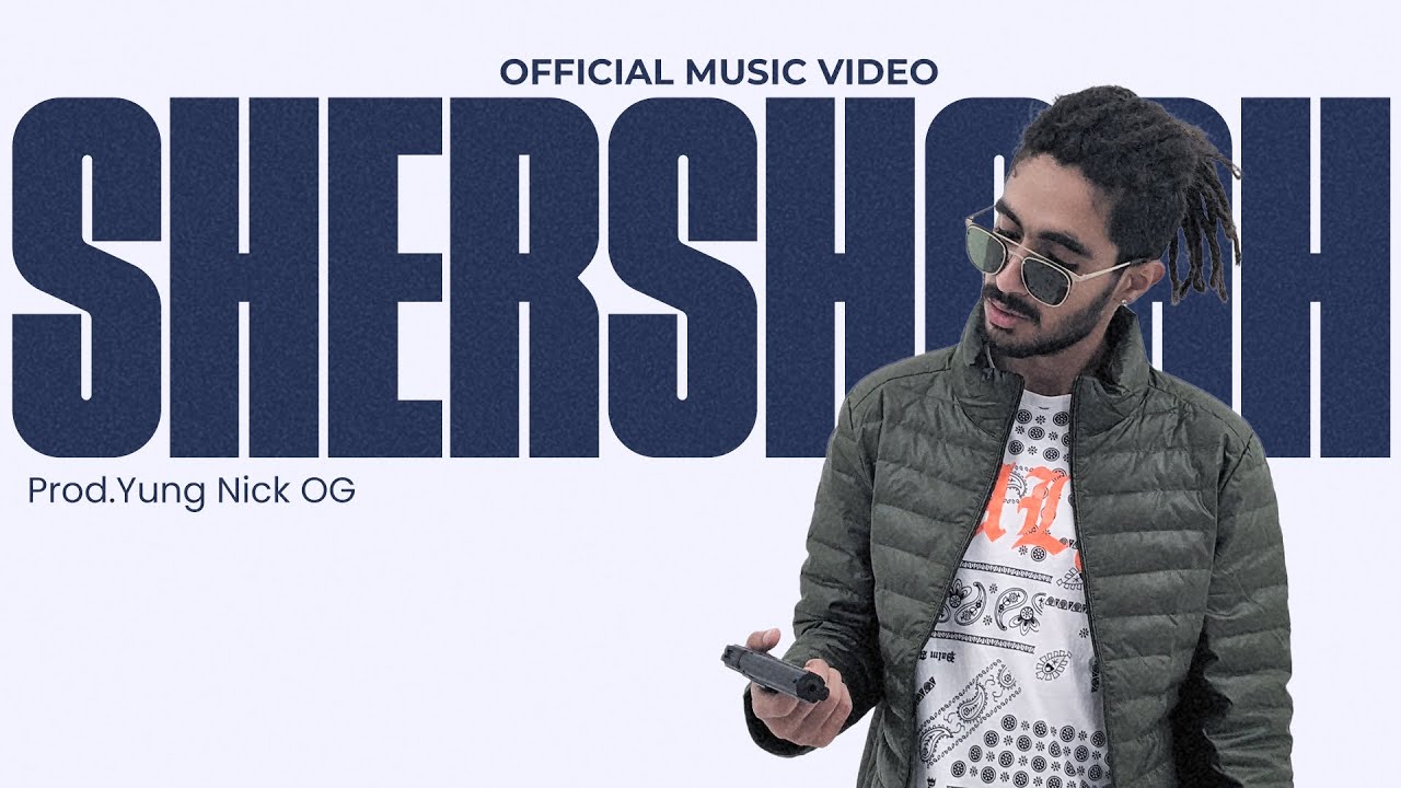 Shershaah - YUNG NICK OG | OFFICIAL MUSIC VIDEO |