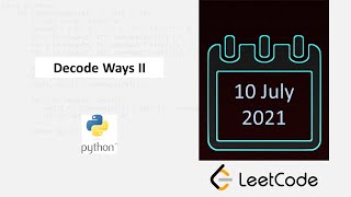 Celebrity July 10/2021 LeetCode Challenge: Decode Ways II Profile
