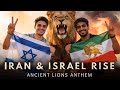 Iran Israel Rise Fierce Ancient Lions Rising Song Iranian Uprising Anthem