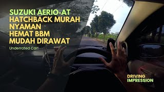 #EP2 Hatchback Murah, Nyaman & Menyenangkan - POV Driving Suzuki Aerio AT 2003 🚗 #usedcars
