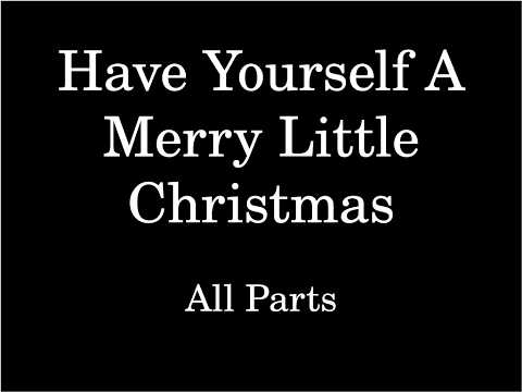 Have Yourself a Merry Little Christmas