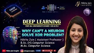 L - 1.6: XOR Problem in Neural Networks Explained | Hidden Layers & Non-Linearity | Deep Learning