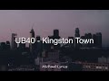 UB40 - Kingston Town | Lyrics/Letra | Subtitulado al Español Mp3 Song