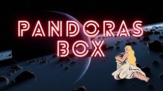 Pandora's Box:  Unleashing Chaos and Hope