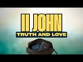 SSA Live | II John: Truth and Love