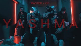 Paster x OD - YASHMA [SÖYÜŞSÜZ] Resimi